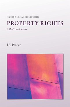 Property Rights: A Re-Examination (eBook, PDF) - Penner, J. E