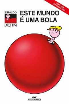 Este mundo é uma bola (eBook, ePUB) - Ziraldo