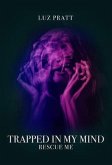 Trapped in My Mind (eBook, ePUB)