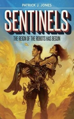 Sentinels (eBook, ePUB) - Jones, Patrick J.