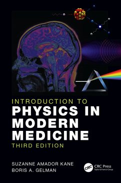 Introduction to Physics in Modern Medicine (eBook, PDF) - Kane, Suzanne Amador; Gelman, Boris A.