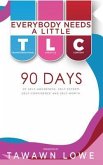 Everybody Needs A Little TLC (eBook, ePUB)