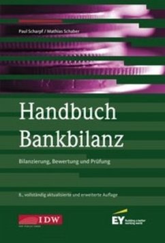 Handbuch Bankbilanz, 8. Auflage, m. 1 Buch, m. 1 Beilage - Scharpf, Paul;Matthias Schaber