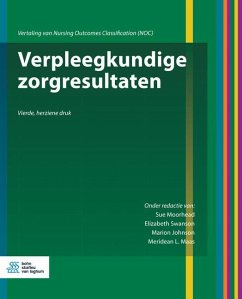 Verpleegkundige Zorgresultaten - Moorhead, Sue; Swanson, Elizabeth; Johnson, Marion; Maas, Meridean