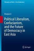 Political Liberalism, Confucianism, and the Future of Democracy in East Asia