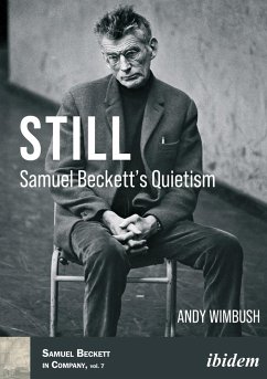 Still: Samuel Beckett's Quietism - Wimbush, Andy