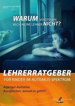 Lehrerratgeber für Kinder im Autismus-Spektrum - Kohl, Leo M.
