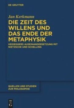 Die Zeit des Willens und das Ende der Metaphysik - Kerkmann, Jan