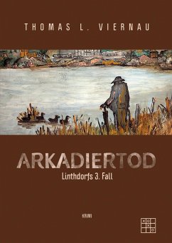 Arkadiertod - Viernau, Thomas L.
