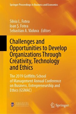 Challenges and Opportunities to Develop Organizations Through Creativity, Technology and Ethics