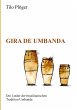 Gira de Umbanda - Die Lieder der... - Bild 1