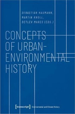 Concepts of Urban-Environmental History