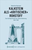 Kalkstein als &quote;kritischer&quote; Rohstoff