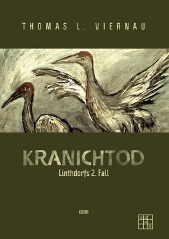 Kranichtod - Viernau, Thomas L.