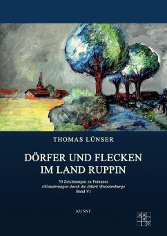 Dörfer und Flecken im Land Ruppin - Lünser, Thomas