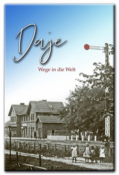 Daje oder Wege in die Welt - Bleeker, Herta