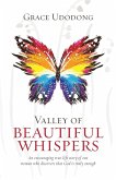 Valley of Beautiful Whispers