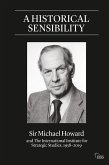 A Historical Sensibility (eBook, ePUB) A Historical Sensibility (eBook, ePUB)