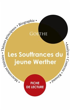 Fiche de lecture Les Souffrances du jeune Werther (Étude intégrale) - Goethe