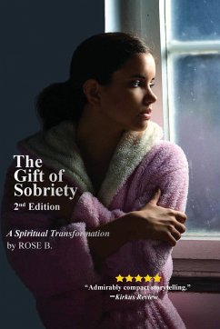 The Gift of Sobriety - B., Rose
