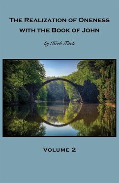 The Realization of Oneness with the Book of John - Fitch, Herb