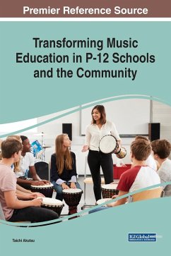 Transforming Music Education in P-12 Schools and the Community - Akutsu, Taichi
