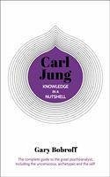 Knowledge in a Nutshell: Carl Jung - Bobroff, Gary