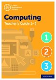 Oxford International Computing: Oxford International Computing Teacher Guide / CPT Bundle Levels 1-3