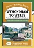 Wymondham To Wells.