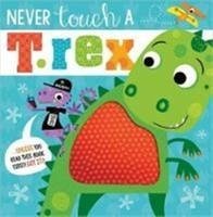 Never Touch A T.Rex
