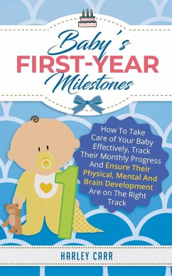 Baby's First-Year Milestones - Carr, Harley