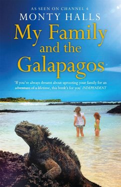 My Family and the Galapagos - Halls, Monty