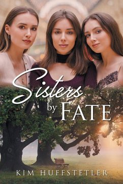 Sisters by Fate - Huffstetler, Kim