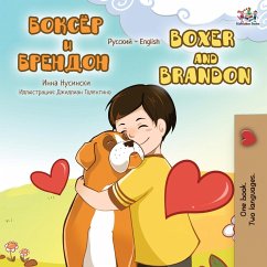 Boxer and Brandon (Russian English Bilingual Book) - Books, Kidkiddos; Nusinsky, Inna