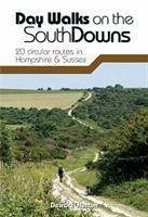 Day Walks on the South Downs - Huston, Deirdre