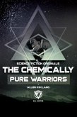 The Chemically Pure Warriors (eBook, ePUB)