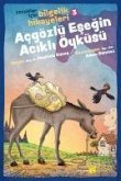 Acgözlü Esegin Acikli Öyküsü