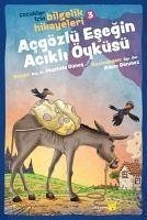 Acgözlü Esegin Acikli Öyküsü - Günes, Mustafa