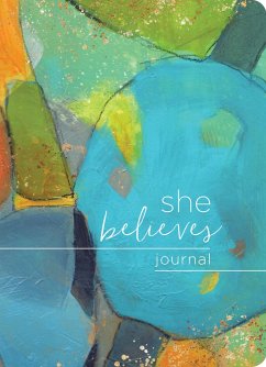 She Believes... Journal - Jensen, Bonnie; Reagan, Melissa