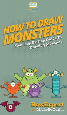How To Draw Monsters - Howexpert; Zurita, Michelle