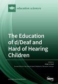 The Education of d/Deaf and Hard of Hearing Children