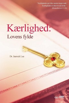 Cover Kærlighed: Lovens fylde(Danish)