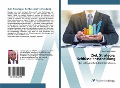 Ziel, Strategie, Schlüsselentscheidung