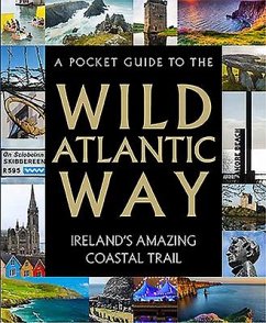A Pocket Guide to the Wild Atlantic Way - Gill Books
