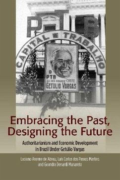 Embracing the Past, Designing the Future - de Abreu, Luciano Aronne; Dos Passos Martins, Luis Carlos; Denardi Munareto, Geandra