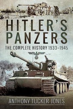 Hitler's Panzers - Tucker-Jones, Anthony