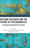 Outcome Research and the Future of Psychoanalysis