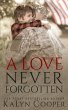 A Love Never Forgotten - Bild 1