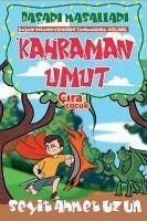 Kahraman Umut - Ahmet Uzun, Seyit