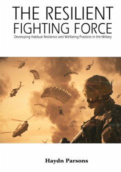 The Resilient Fighting Force - Parsons, Haydn